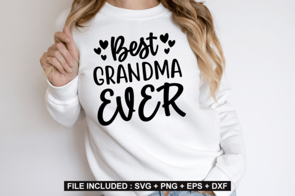 BEST GRANDMA EVER SVG Design,Mother’s Da