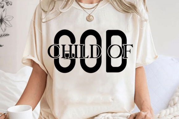Child of God SVG: A Powerful Graphic Design Asset for Christian T-Shirt Designs