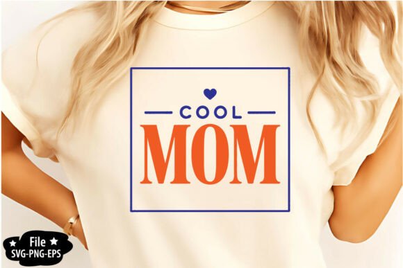 Cool Mom SVG PNG: A Modern Graphic Design Asset for Crafts and Local Business Branding