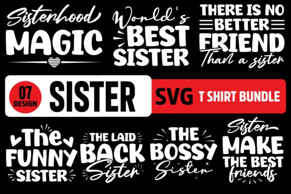 Funny Sister Squad SVG Bundle: A Versatile Graphics Kit for T-Shirt Designs and More