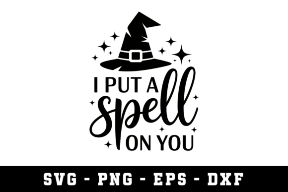 I Put a Spell on You Black Magic SVG Review