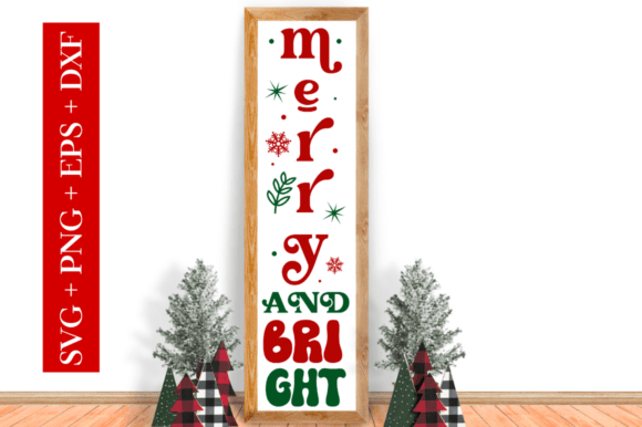 Merry and Bright Svg Design, Porch Sign