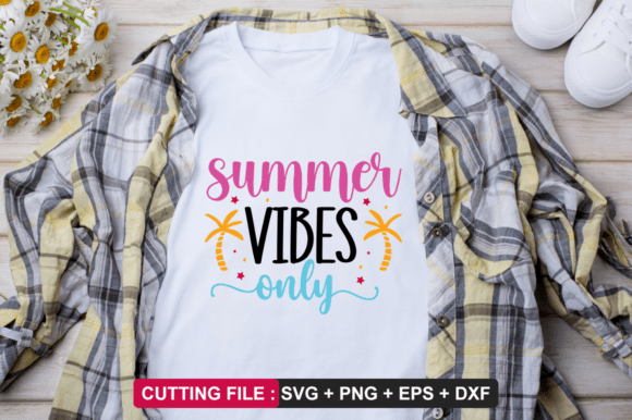 Summer Vibes Only SVG Design, Graphics & Crafts